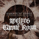 Wolves in the Throne Room - Knights of Tiamat European Tour 2026